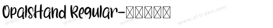 OpalsHand Regular字体转换